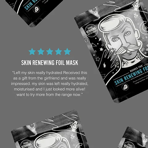 SKIN Mod IND WINNING SKIN RENEWING FOIL MASK "Left my skin really hydrated Received this as a gift from the girlfriend and was really impressed. my skin was left really hydrated, moisturised and I just looked more alive! want to try more from the range now." BARBER PRO SKIN RENEWING FO WINNING- AWARD