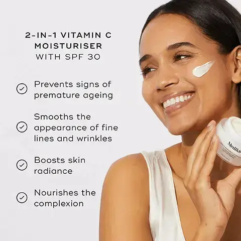 image 1, 2-in-1 vitamin c moisturiser with SPF 30. prevents signs of premature ageing. smooths the appearance of fine lines and wrinkles. boosts skin radiance. nourishes the complexion. image 2, 94% felt daily radiance vitamin c feels more like a moisturiser than a sunscreen. proven via independent consumer study conducted over 4 weeks on 50 participants, across all skin types and tones. image 2, how to layer. AM = cleanse, tone, target, vitamin c + SPF. expert advice = if in high strength sun, reapply daily radiance vitamin c every 2 hours for maximum UV protection. image 3, find your vitamin c. our radiance cream and vitamin c 3% vitamin c = for those new to vitamin c to visibly brighten and energise skin. our introductory vitamin c ceru,, 7% vitamin c = perfect for beginners and gentle on sensitive skin. our 2-in-1 vitamin c + SPF 30 moisturiser, 5% vitamin c = boosts skin radiance and protects the complexion with SPF 30. our supercharged vitamin c serum, 14% vitamin c = reduces visible fine lines and dark spots and supports the skin barrier. our most powerful vitamin c serum, 30% l-ascorbic acid = for powerful protection against environmental induced ageing. image 4, 7% tetrahexyldecyl ascorbate - delivers exceptional antioxidant protection while supporting youthful looking skin. premium UV filters - protect the complexion from harmful UVA ageing and UVB burning rays. vitamin e - nourishes the skin and boosts the formulas antioxidant power.