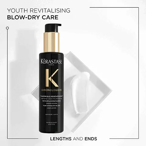 Youth revitalising blow dry care. Lengths and ends. Chronologiste- restores and adds shine- instrumental test chronologiste bain regenerant and regenerant intense masque. Acido, IA, Luronico, Abyssin, E, Vitmaina, E.