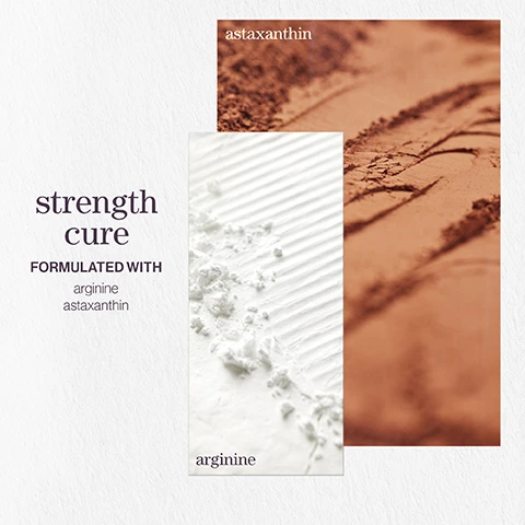 Image 1 - An image featuring two sections showing different types of powder with the text strength cure formulated with arginine astaxanthin.
Image 2 - An image featuring three food items on a textured background with text reading strength cure, a summer afternoon with notes of peach, sweet raspberry, and water flowers, alongside close-up images of a peach, a white water flower, and raspberries.