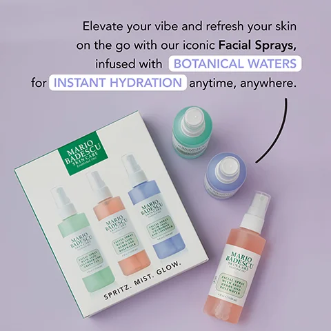 Image 1 - Image shows a set of facial spray products from Mario Badescu, including three bottles in different pastel colors next to a boxed display, with text that reads Elevate your vibe and refresh your skin on the go with our iconic Facial Sprays, infused with BOTANICAL WATERS for INSTANT HYDRATION anytime, anywhere.