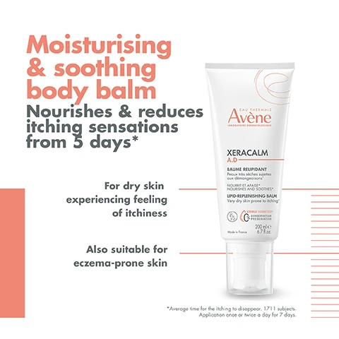 Image 1 - A tube of Avene Xeracal A.D. moisturizing and soothing body balm is displayed on a light background, featuring text that states it nourishes and reduces itching sensations from 5 days, and indicates it is for dry skin experiencing itchiness and suitable for eczema-prone skin.
Image 2 - A tube of Avene Xeracalm A.D. lipid-replenishing balm with textual labels indicating its benefits: soothing, nourishing, and protective.
Image 3 - An image of three skincare products displayed in a sequence, with the first product on the left labeled CLEANSE above a bottle of Avene XERACALM A.D. lipid-replenishing cleansing oil, the second product in the middle labeled REBALANCE above a bottle of Avène Thermal spring water, and the third product on the right labeled NOURISH & CALM above a tube of Avene XERACALM A.D. lipid-replenishing balm.
Image 4 - Image of a creamy white substance with a label indicating RICH AND NOURISHING TEXTURE in orange and Fragrance-free with a circle graphic pointing to the substance.