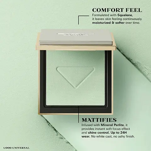 Comfort feel. Formulated with Squalane, it leaves skin feeling continuously moisturized & softer over time. Mattifies. Infused with Mineral Perlite, it provides instant soft-focus effect and shine control. Up to 24H wear. No white cast, no ashy finish. U000 Universal. Before. Reset. Mattifies all day long. Sets + extends makeup wear. U000 Universal.